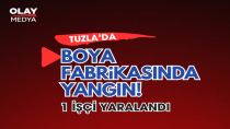 TUZLA'DA BOYA FABRİKASINDA YANGIN : 1 İŞÇİ YARALANDI!