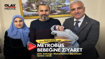 İETT’DEN METROBÜS BEBEĞİNE ZİYARET