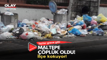 MALTEPE ÇÖPLÜK OLDU!